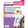 Image de Entretenir et aménager l'environnement de la personne : 2de bac pro ASSP - pochette de l'élève (édition 2022)