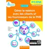 Image de BTS GPME - bloc 1 - gérer la relation avec les clients et les fournisseurs de la PME - 1re et 2e années - pochette élève (édition 2018) Pierre Richard