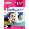 Image de Prospecter et valoriser l'offre commerciale - Bloc 4B - 1re, Tle Bac Pro Métiers du commerce et de la vente (MCV) (2020) - Pochette élève Nadia Abdellaoui, Julien Cano, Carole Arnal, Ouahiba Dakhli