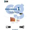 Image de Processus 1 - contrôle et traitement comptable des opérations commerciales - BTS - pochette élève (édition 2020) Laurence Pavelet, Jean-Marie Erapa, Anaïs Anthoine-Milhomme, Emilie Vinclaut, Christine Retac