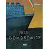 Image de Moi, Gombrowicz Jacek Wozniak, Andrzej Wolski