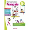 Image de Mon cahier de français 5e (2017) Evelyne Ballanfat