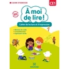 Image de À moi de lire ! : CE1 - cahier de lecture et d'expression (édition 2021) Chrystèle Bertrand, Jean-Michel Bouillaud, Stéphanie Rabot, Maël Audrain