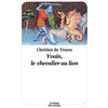 Image de Yvain, le chevalier au lion Chrétien De Troyes