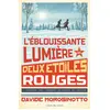Image de L'éblouissante lumière des deux étoiles rouges Davide Morosinotto