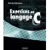 Image de Exercices en langage C Claude Delannoy