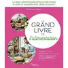 Image de Le grand livre de l'alimentation Laurence Plumey