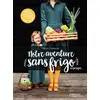 Image de Notre aventure sans frigo ou presque Marie Cochard