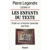 Image de Les Enfants du texte Pierre Legendre