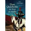Image de Don Quichotte du livre au mythe Jean Canavaggio