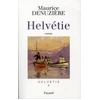 Image de Helvétie tome 1 Maurice Denuzière