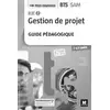 Image de BLOC 2 - Gestion de projet - BTS SAM 1re et 2e années - Éd. 2018 - Guide pédagogique Nadège Cadet-Snelder, Sylvie Dufour