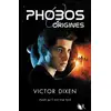 Image de Phobos : origines - avant qu'il soit trop tard Victor Dixen