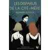 Image de Les disparus de la cité-mère Alexandra Koszelyk