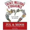 Image de Trente millions d'orgasmes : La vie sexuelle des animaux Minh Tran Huy, Minh Tran Huy