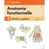 Image de Anatomie fonctionnelle Tome 1 : Membre supérieur (7e édition) Adalbert I. Kapandji
