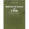 Image de Maîtriser la lecture de l'ECG : 100 cas cliniques Jean-Claude Deharo, M. Wilkin