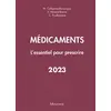 Image de Médicaments : l'essentiel pour prescrire (édition 2023) C. Prudhomme, M. Collignon-Marquigny, V. Mannot-Brunie