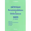 Image de Diététique : recommandations & ordonnances (édition 2022) Nathalie Masseboeuf