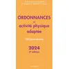 Image de Ordonnances en activité physique adaptée : 100 prescriptions (édition 2024) Collectif