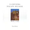 Image de La Riviera d'Alain Ducasse : Monte-Carlo - Recettes au fil du temps Alain Ducasse