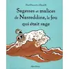 Image de Sagesses et malices de Nasreddine, le fou qui était sage Tome 1 Jihad Darwiche
