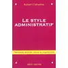 Image de Le Style administratif : Nouvelle édition revue et augmentée (édition 2005) Robert Catherine