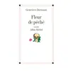 Image de Fleur de péché Geneviève Dormann