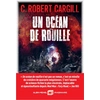 Image de Un océan de rouille C. Robert Cargill