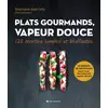 Image de Plats gourmands, vapeur douce - 120 recettes simples et bluffantes Stéphane Gabrielly