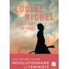 Image de Louise Michel - Je suis tout en orage Carole Trébor