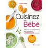 Image de Cuisinez pour bébé ! 100 recettes et conseils pour accompagner la diversification alimentaire Clémence Maumené