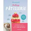 Image de Challenge pâtisserie : réussissez (enfin !) les incontournables de la pâtisserie française Laurène Lefevre