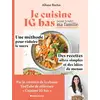 Image de Je cuisine IG bas pour toute ma famille Albane Reclus