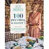 Image de 100 recettes à sauver ! Julie Andrieu