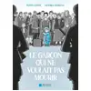 Image de Le Garçon qui ne voulait pas mourir