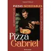 Image de Pizza Gabriel : 50 recettes de pizzas incroyables au fil des saisons Gabriel Reboul