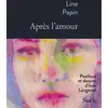 Image de Après l'amour Line Papin