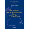 Image de Aux origines de la Constitution de la IVe République - Tome 12 Jeannette Bougrab