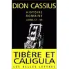 Image de Histoire romaine. Livres 57 à 59 : Tibère et Caligula Dion Cassius