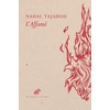 Image de L' affamé Nahal Tajadod