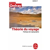 Image de La théorie du voyage Michel Onfray