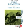 Image de Un de Baumugnes - l'homme et la nature Jean Giono