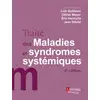 Image de Traité des maladies et syndromes systémiques (6e édition) Jean Sibilia, Olivier Meyer, Loïc Guillevin, Eric Hachulla