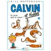 Image de Calvin et Hobbes Tome 14 : va jouer dans le mixer ! Bill Watterson