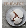 Image de Éphémère - les désserts à l'assiette de Yann Couvreur Yann Couvreur
