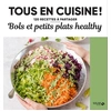 Image de Tous en cuisine ! : bols et petits plats healthy Collectif