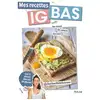 Image de Mes recettes IG bas - spécial anti-glucose Charline.Dieteticiene