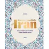 Image de Cuisine familiale d'Iran : Les carnets de recettes d'une famille perse Rochane Garajedagui, Fereydoun Garajedagui
