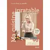 Image de Ma cuisine inratable : 90 recettes super faciles que vous allez adorer ! Not_So_Superflu Monelle